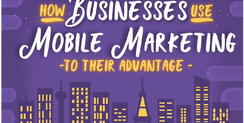 Infographic: It’s Time To Change How You Think About Mobile Marketing